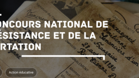 « Résister à la Déportation en France et en Europe » : thème du concours national de la résistance 2023-2024