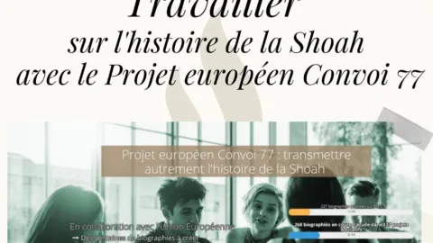 Café virtuel de l’APHG : Travailler sur l’histoire de la Shoah avec le Projet européen Convoi 77